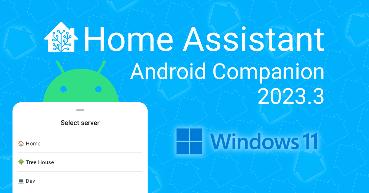 Home Assistant logo with 'Android Companion 2023.3' text